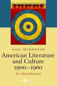 American Literature and Culture, 1900 - 1960