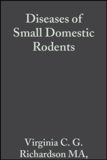 Diseases of Small Domestic Rodents