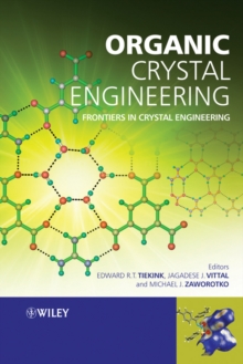 Organic Crystal Engineering : Frontiers in Crystal Engineering