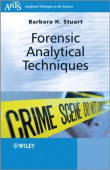 Forensic Analytical Techniques, Paperback / softback Book Forensic Analytical Techniques, Paperback / softback Book