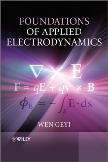 Foundations of Applied Electrodynamics, Hardback Book Foundations of Applied Electrodynamics, Hardback Book