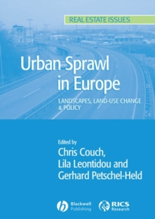 Urban Sprawl in Europe : Landscape, Land-Use Change and Policy