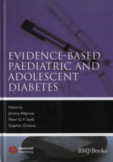 Evidence-Based Paediatric and Adolescent Diabetes