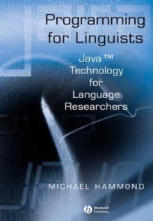 Programming for Linguists : Java Technology for Language Researchers