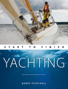 Yachting: Start to Finish, Paperback Book Yachting: Start to Finish, Paperback Book
