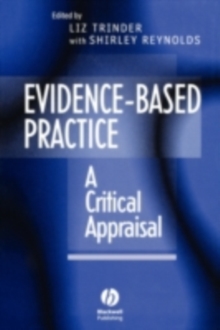 Evidence-Based Practice : A Critical Appraisal