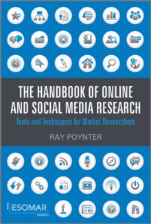 The Handbook of Online and Social Media Research : Tools and Techniques for Market Researchers, Hardback Book The Handbook of Online and Social Media Research : Tools and Techniques for Market Researchers, Hardback Book