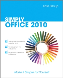 Simply Office 2010, Paperback Book Simply Office 2010, Paperback Book