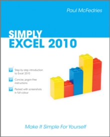 Simply Excel 2010, Paperback Book Simply Excel 2010, Paperback Book