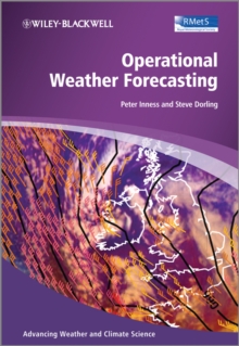 Operational Weather Forecasting, Hardback Book Operational Weather Forecasting, Hardback Book
