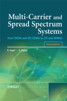 Multi-Carrier and Spread Spectrum Systems : From OFDM and MC-CDMA to LTE and WiMAX