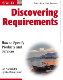 Discovering Requirements : How to Specify Products and Services