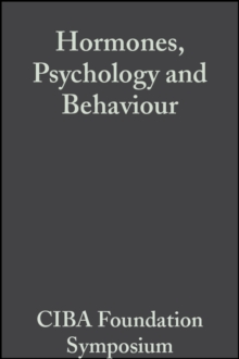 Hormones, Psychology and Behaviour, Volume 3 : Book 1 of Colloquia on Endocrinology