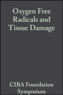 Oxygen Free Radicals and Tissue Damage