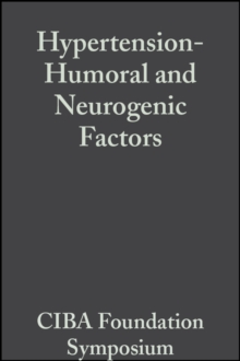 Hypertension : Humoral and Neurogenic Factors