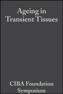 Ageing in Transient Tissues, Volumr 2 : Colloquia on Ageing