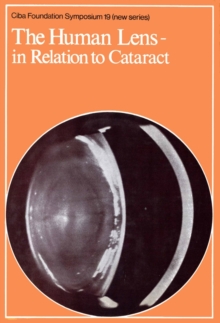 The Human Lens : In Relation to Cataract