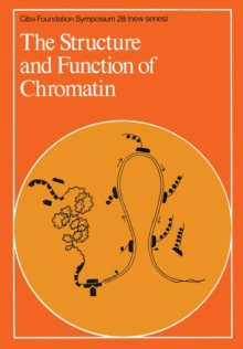 The Structure and Function of Chromatin