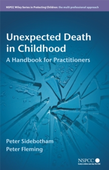 Unexpected Death in Childhood : A Handbook for Practitioners