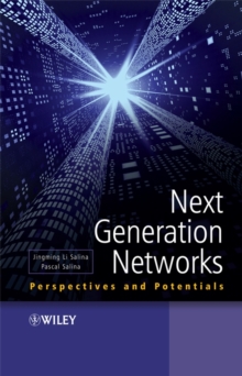 Next Generation Networks : Perspectives and Potentials