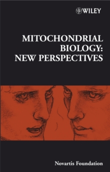 Mitochondrial Biology : New Perspectives