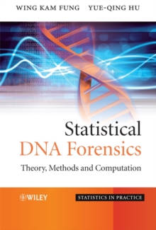 Statistical DNA Forensics : Theory, Methods and Computation