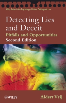 Detecting Lies and Deceit : Pitfalls and Opportunities