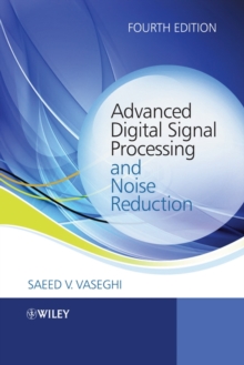 Advanced Digital Signal Processing and Noise Reduction