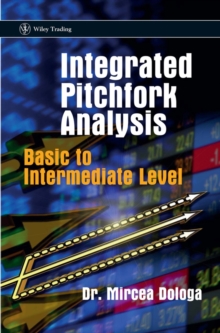 Integrated Pitchfork Analysis : Basic to Intermediate Level