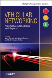Vehicular Networking : Automotive Applications and Beyond, Hardback Book Vehicular Networking : Automotive Applications and Beyond, Hardback Book