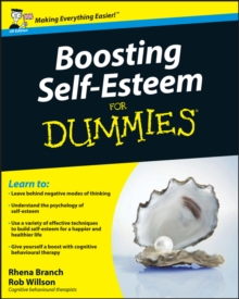 Boosting Self-esteem for Dummies, Paperback / softback Book Boosting Self-esteem for Dummies, Paperback / softback Book