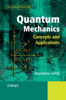 Quantum Mechanics : Concepts and Applications