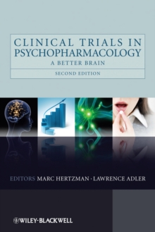 Clinical Trials in Psychopharmacology : A Better Brain