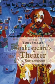 Shakespeare's Theater : A Sourcebook