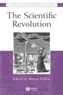 The Scientific Revolution : The Essential Readings