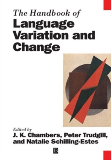 The Handbook of Language Variation and Change