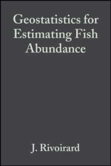 Geostatistics for Estimating Fish Abundance