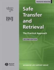 Safe Transfer and Retrieval (STaR) of Patients : The Practical Approach