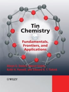 Tin Chemistry : Fundamentals, Frontiers, and Applications