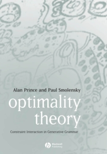 Optimality Theory : Constraint Interaction in Generative Grammar