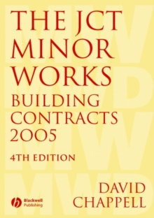 The JCT Minor Works Building Contracts 2005