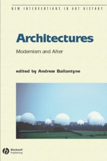 Architectures : Modernism and After