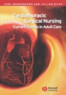 Cardiothoracic Surgical Nursing : Current Trends in Adult Care