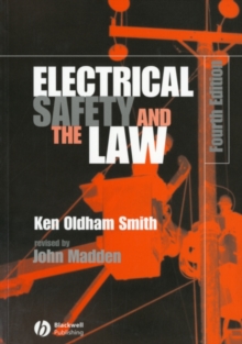 Electrical Safety and the Law : A Guide to Compliance