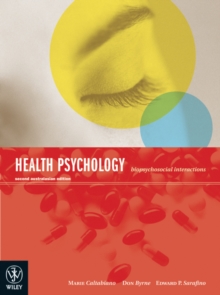 Health Psychology Biopsychosocial Interactions 2E, Paperback Book Health Psychology Biopsychosocial Interactions 2E, Paperback Book