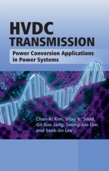 HVDC Transmission : Power Conversion Applications in Power Systems