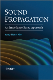 Sound Propagation : An Impedance Based Approach