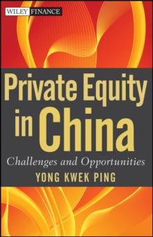 Private Equity in China : Challenges and Opportunities