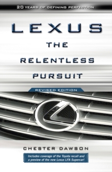 Lexus : The Relentless Pursuit