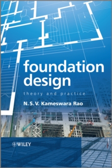 Foundation Design : Theory and Practice